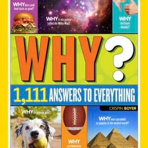 National Geographic Kids Why -Over 1,111 Answers to Everything - Image 1
