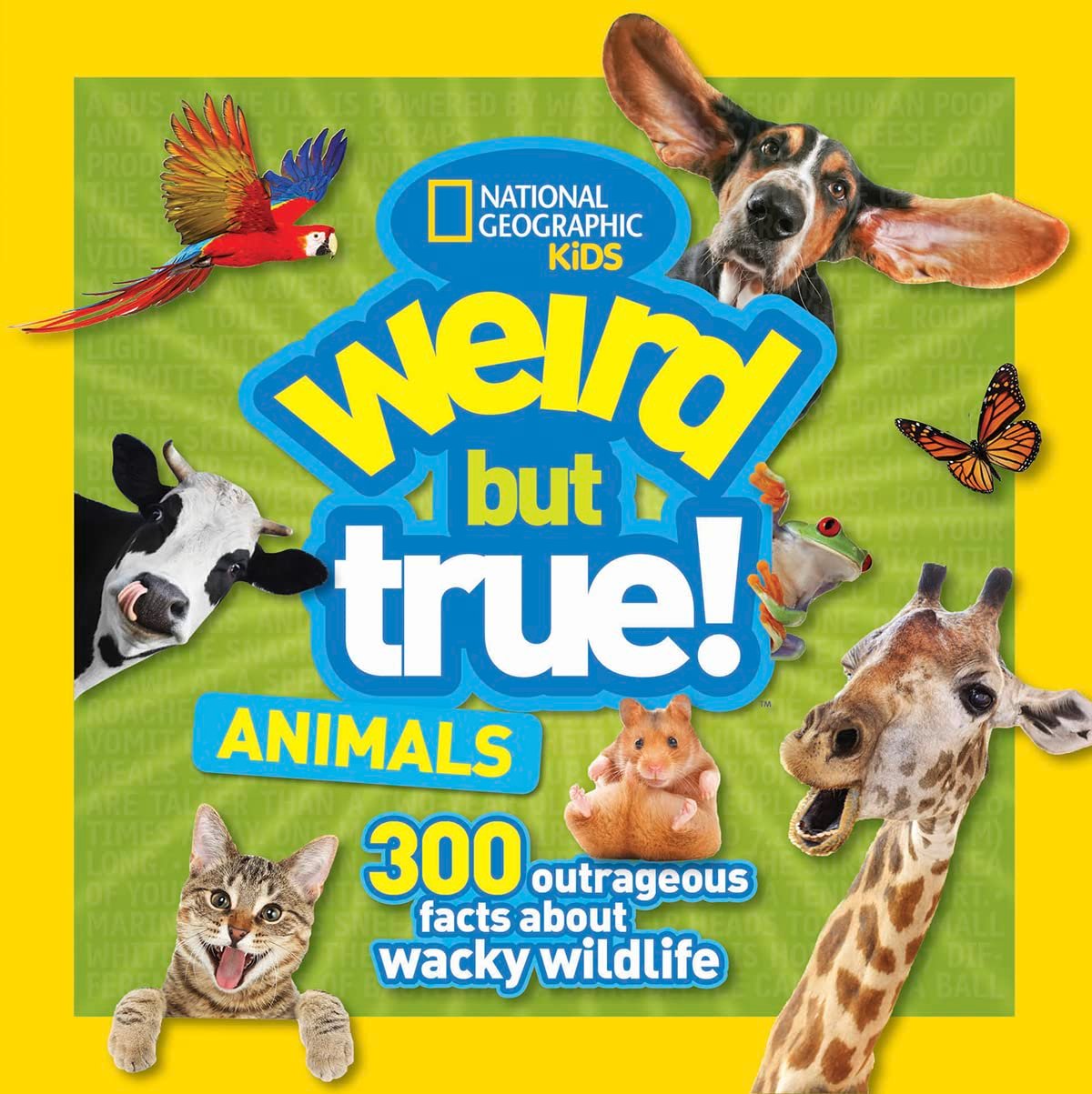 Weird But True! Animals-300 Outrageous Facts About Wacky Wildlife - Image 1